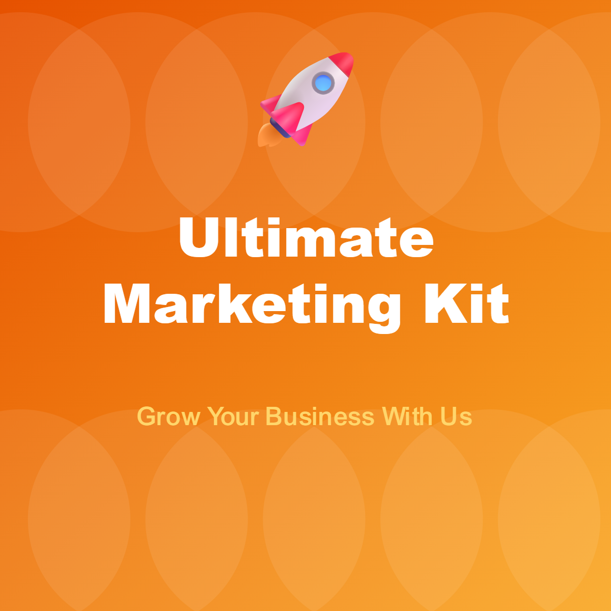 Ultimate Marketing Kit Ultimate Marketing Kit